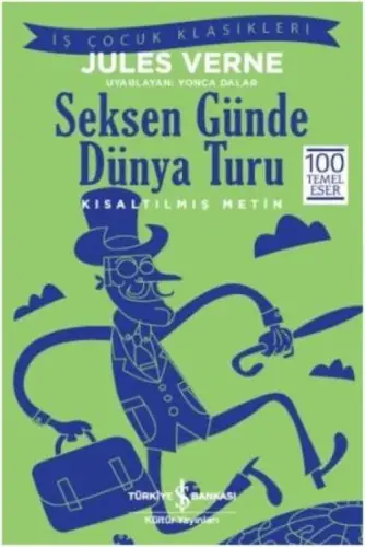 en Günde Dünya Turu (Kısaltılmış Metin)