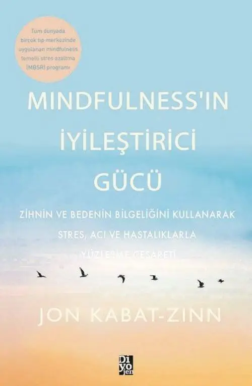 Mindfulness’in İyileştirici Gücü
