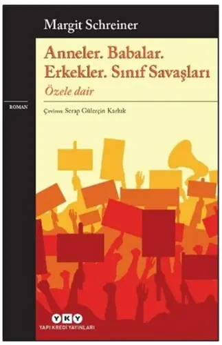 Anneler. Babalar. Erkekler. Sınıf Saşları Özele Dair