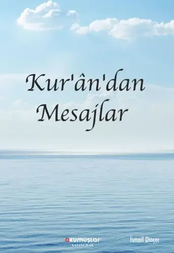 Kur’an’dan Mesajlar