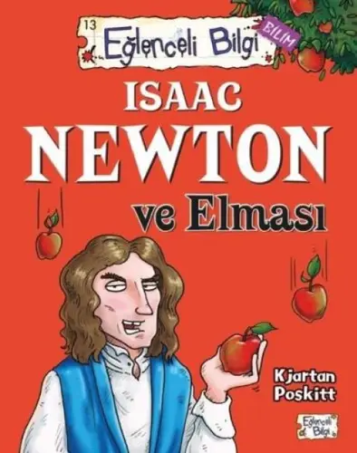 Eğlenceli Bii - Isaac Newton ve Elması