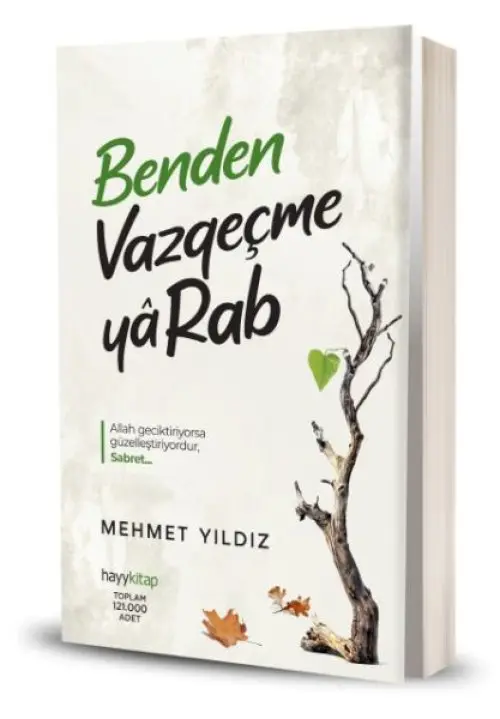 Benden Vazgeçme Ya Rab!