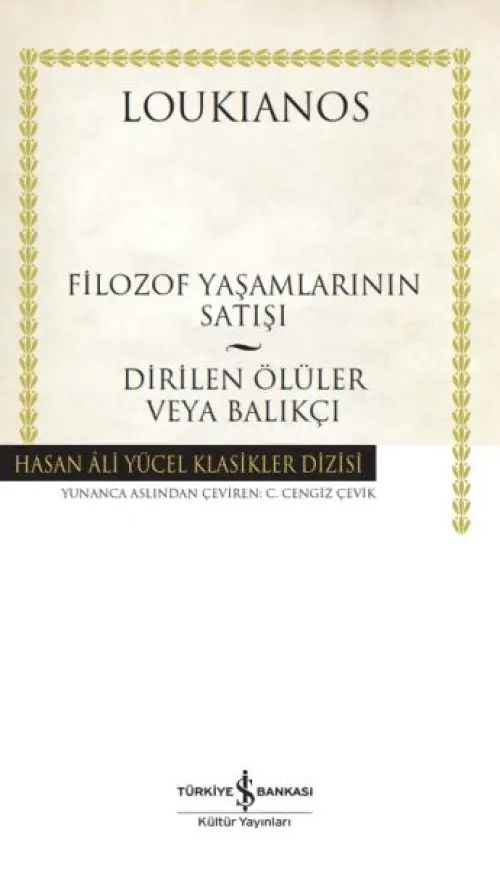 Filozof Yaşamlarının Satışı - Dirilen Ölüler veya Balıkçı - Hasan Ali Yücel Klasikleri