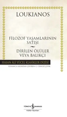 Filozof Yaşamlarının Satışı - Dirilen Ölüler veya Balıkçı - Hasan Ali Yücel Klasikleri