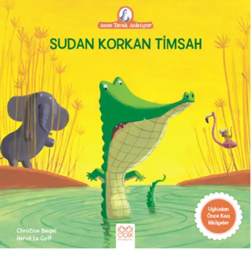 Anne Tuk Anlatıyor - Sudan Korkan Timsah