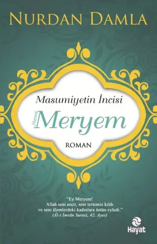 Masumiyetin İncisi Hazreti Meryem