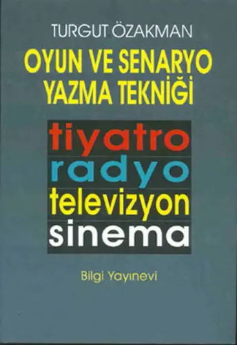 Oyun ve Senaryo Yazma Tekniği Tiyatro, Ra, Televizyon, Sinema