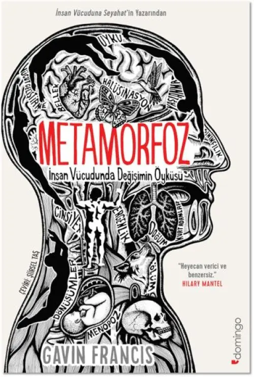 Metamorfoz: İnsan Vücudunda in Öyküsü