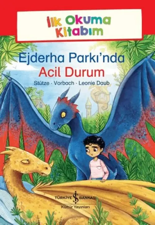 Ejderha Parkı’nda Acil Durum - İlk Okuma Kitabım