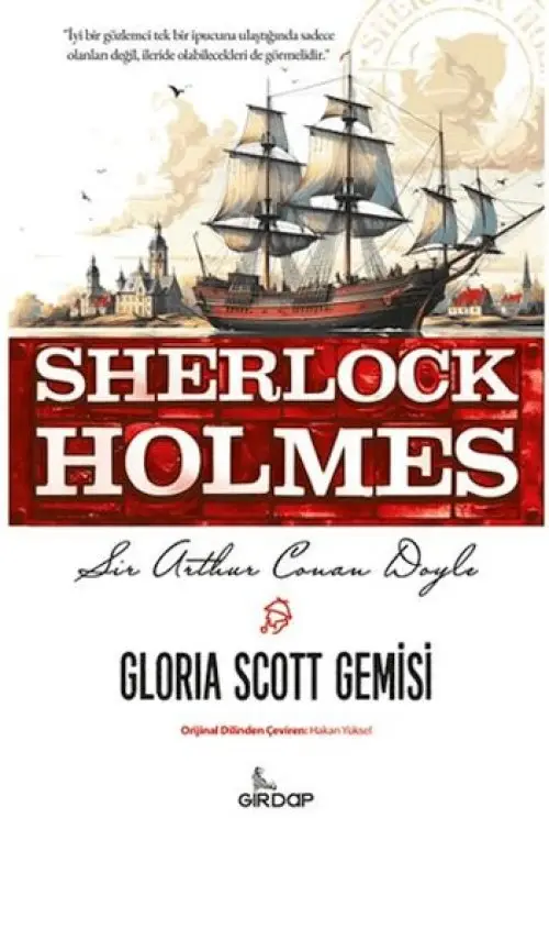 Gloria Scott Gemisi - Sherlk Holmes