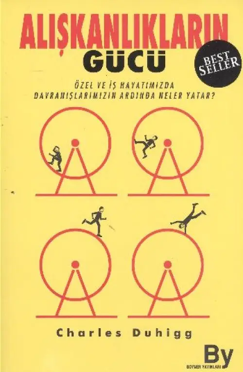Alışkanlıkların Gücü Özel ve İş Hayatımızda Alışkanlıklarımızın Ardında Ne Yatar?