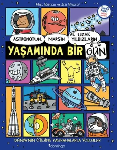 Astronotun, Mars’ın ve Uzak Yıldızların Yaşamında Bir Gün