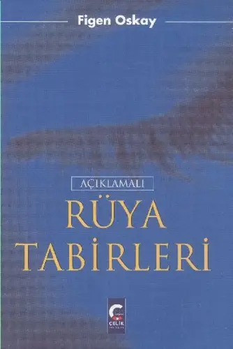 Açıklamalı Rüya Tabirleri