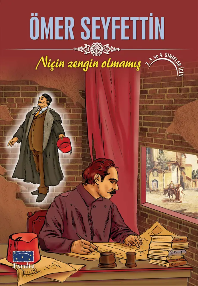 Ömer Seyfettin Niçin Zengin Olmamış