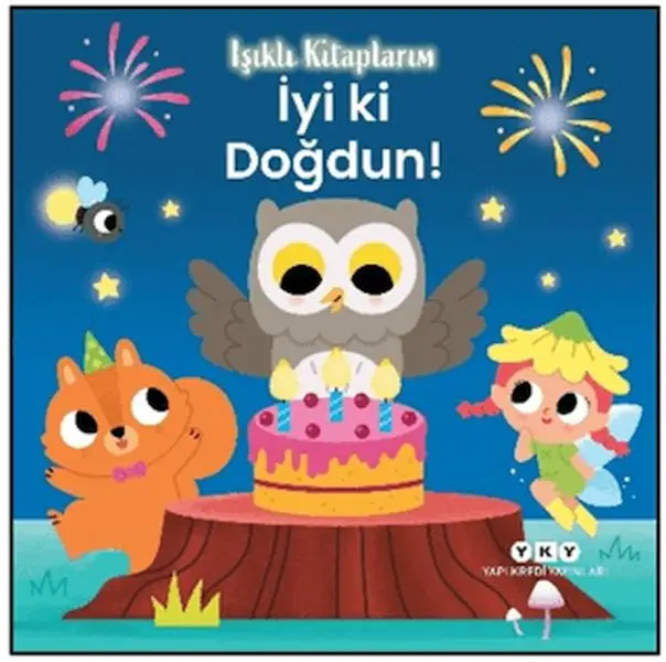 Işıklı larım: İyi ki Doğdun!
