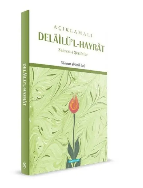Açıklamalı Delailü'l-Hayrat Salat-ı Şerifler