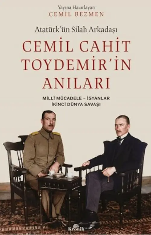 Atatürk'ün Arkadaşı Cemil Cahit Toydemir'in Anıları