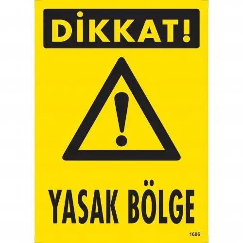 Dikkat Yasak Böe Uyarı Levhası 25x35 KOD:1606