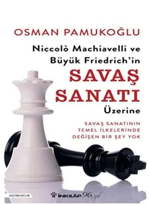 Niccolo Machielli ve Büyük Friedrich’in Saş Sanatı Üzerine