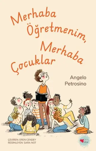 Merhaba Öğretmenim, Merhaba Çuklar