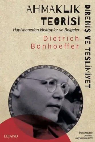 Aaklık Teorisi: Direniş ve Teslimiyet - Hapishaneden Mektuplar ve Beeler