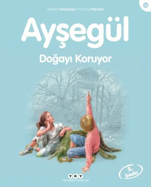 Ayşe Serisi 16 - Doğayı Koruyor