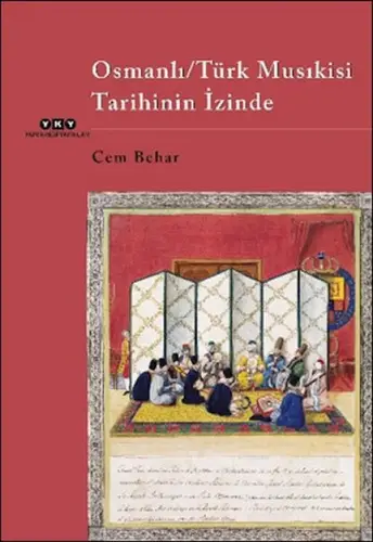 Osmanlı -Türk Musıkisi Tarihinin İzinde