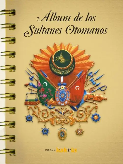 Album de los Sultanes Ottomanos (İspanyolca)