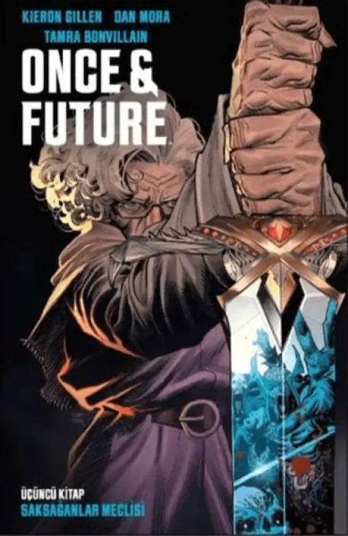 Once & Future Cilt 3: Saksağanlar Meclisi
