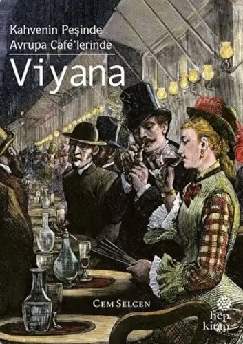 Kahvenin Peşinde rupa Cafe’lerinde - Viyana