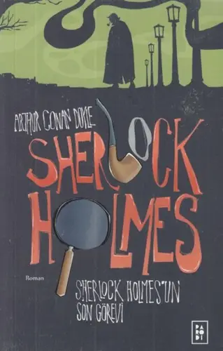 Sherlk Holmes’un Son Görevi - Sherlk Holmes 4