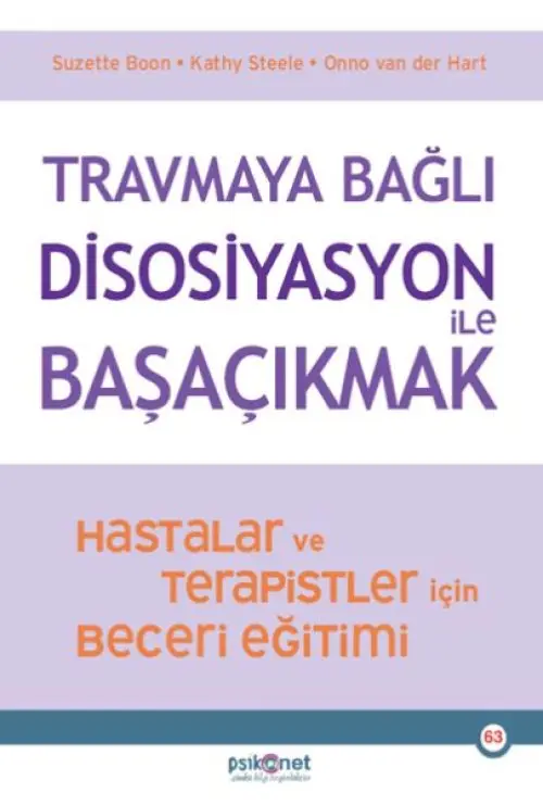 Trmaya Bağlı Disosiyasyon ile Başaçıkmak