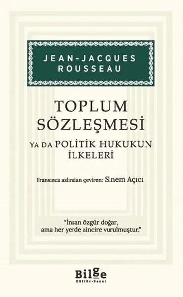 Toplum Sözleşmesi ya da Politik Hukukun İlkeleri