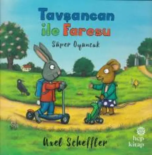 Tşancan ile Faresu - Süper Oyuncak