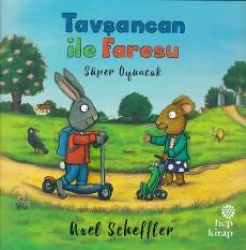 Tşancan ile Faresu - Süper Oyuncak