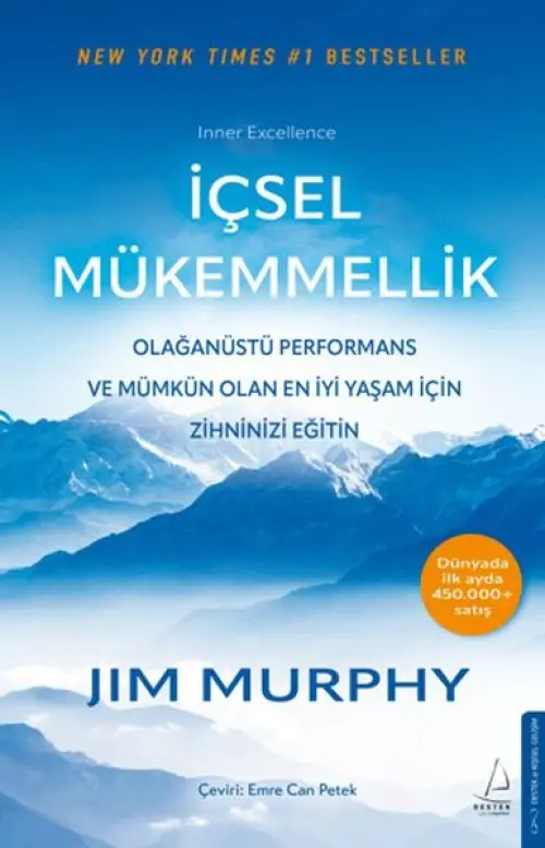 İçsel Mükemmellik - Olağtü Performans ve Müün Olan En İyi Yaşam İçin Zihninizi Eğitin
