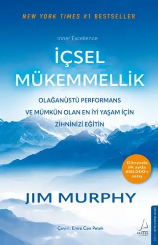 İçsel Mükemmellik - Olağtü Performans ve Müün Olan En İyi Yaşam İçin Zihninizi Eğitin