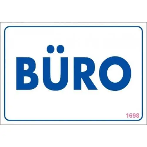Büro Uyarı Levhası 17,5x25 KOD:1698 2