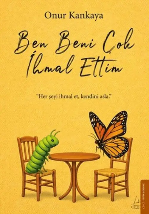 Ben Beni Çok İal Ettim