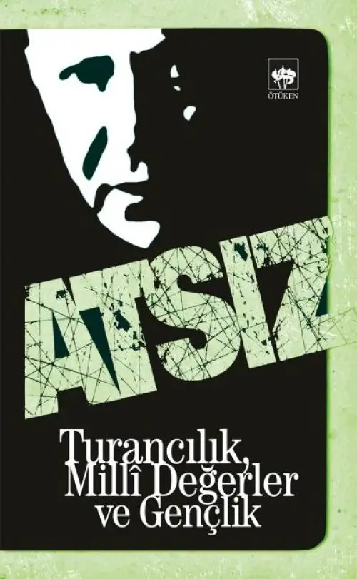 Turancılık, Milli Değerler ve Gençlik