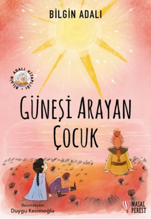 Güneşi Arayan Çuk
