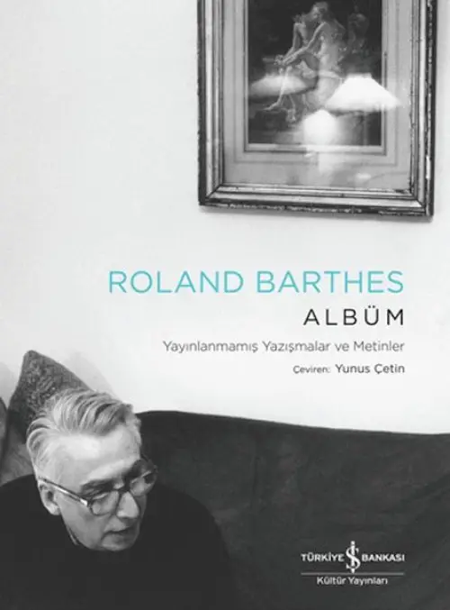 Albüm – Yayınlanmamış Yazışmalar Ve Metinler