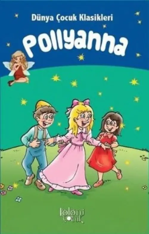 Pollyanna - Dünya Çuk Klasikleri