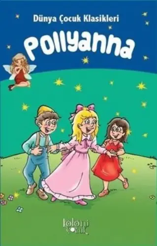 Pollyanna - Dünya Çuk Klasikleri
