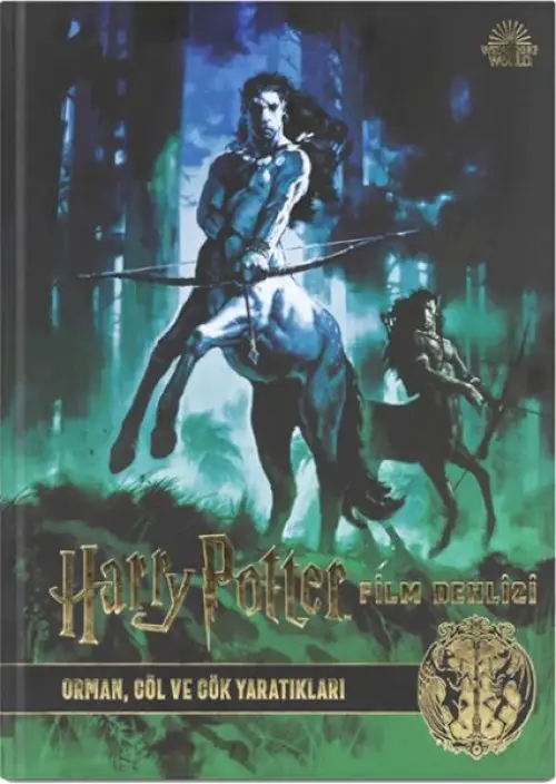 Harry Potter Film Dehlizi  1: Orman, Göl ve Gök Sakinleri