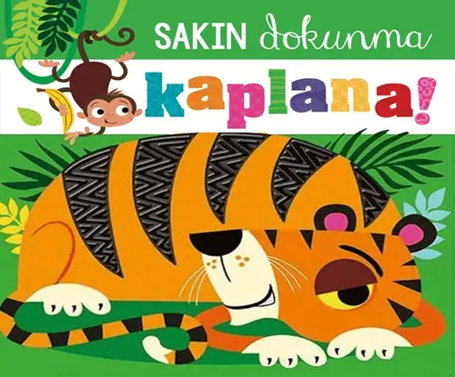 Sakın Dokunma Kaplana