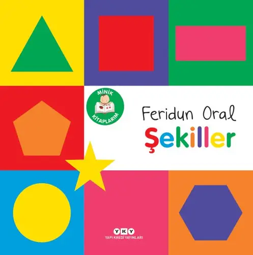 Minik larım – Şekiller