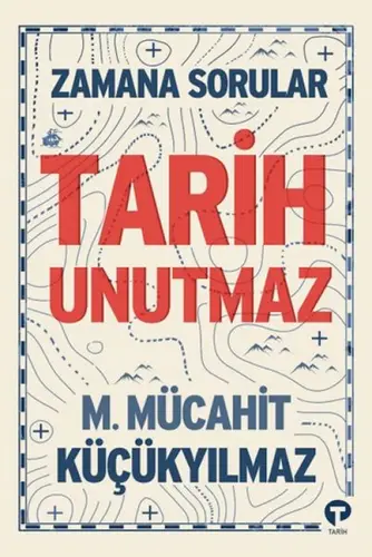 Zamana Sorular - Tarih Unutmaz