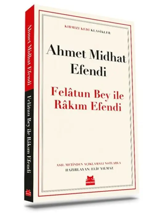 Felâtun Bey ile Râkım E