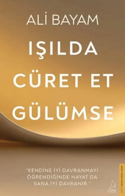 Işılda, Cüret Et, ümse